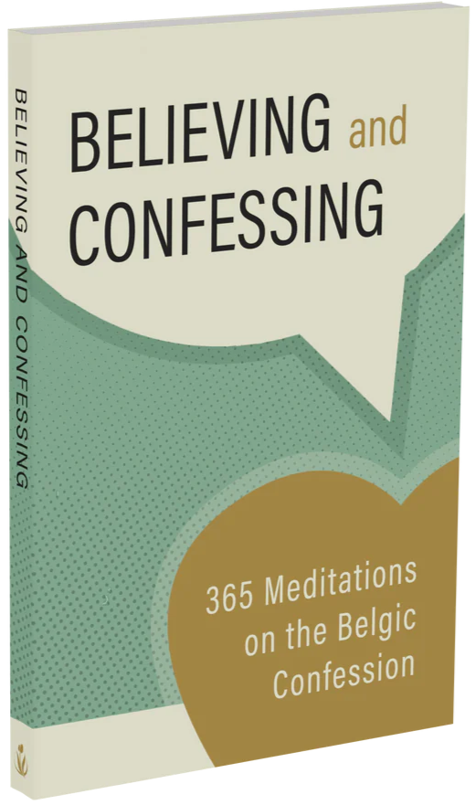 Believing and Confessing