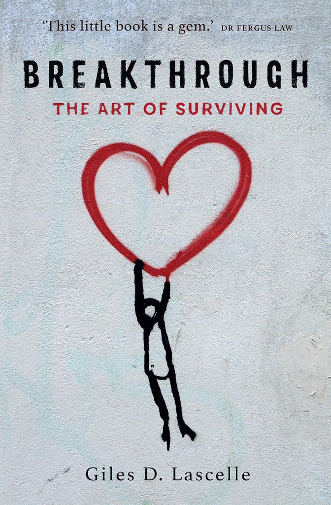Breakthrough: The Art of Surviving