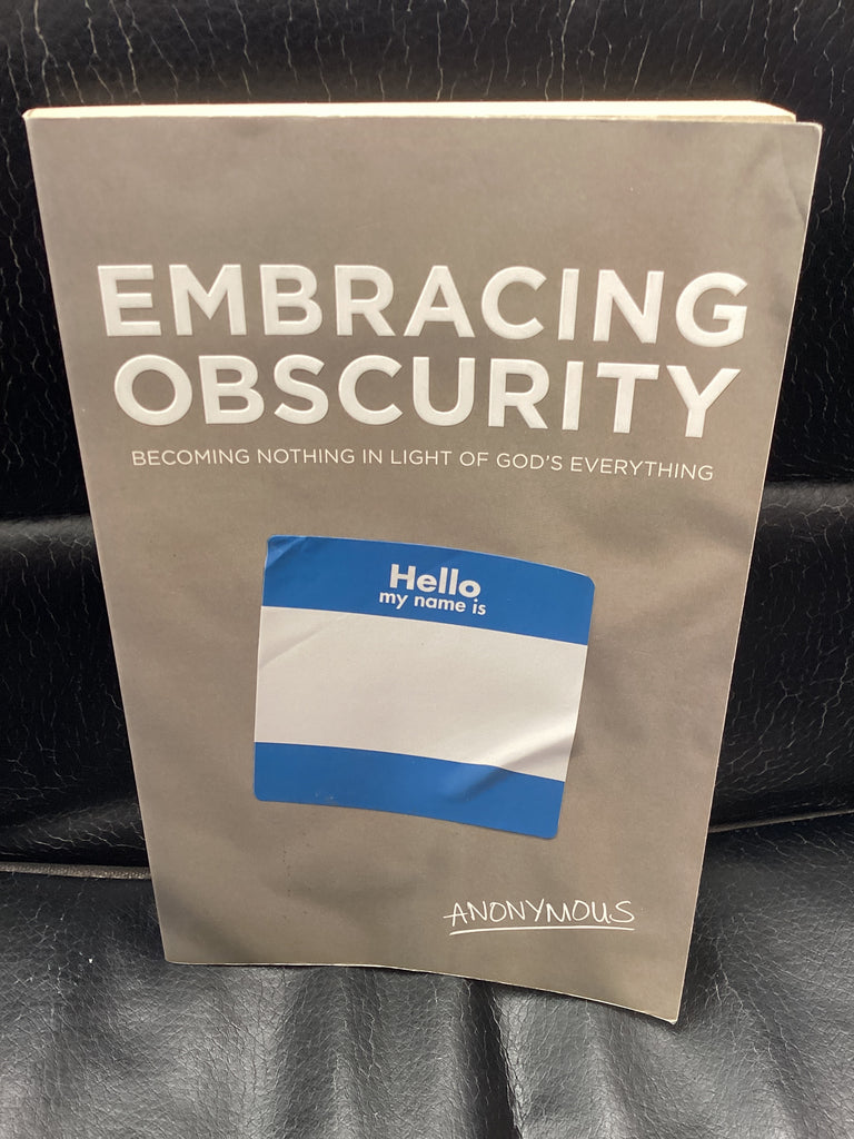 Embracing Obscurity (Used Copy)