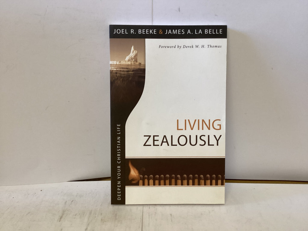 Living Zealously (The John Gowan Collection)
