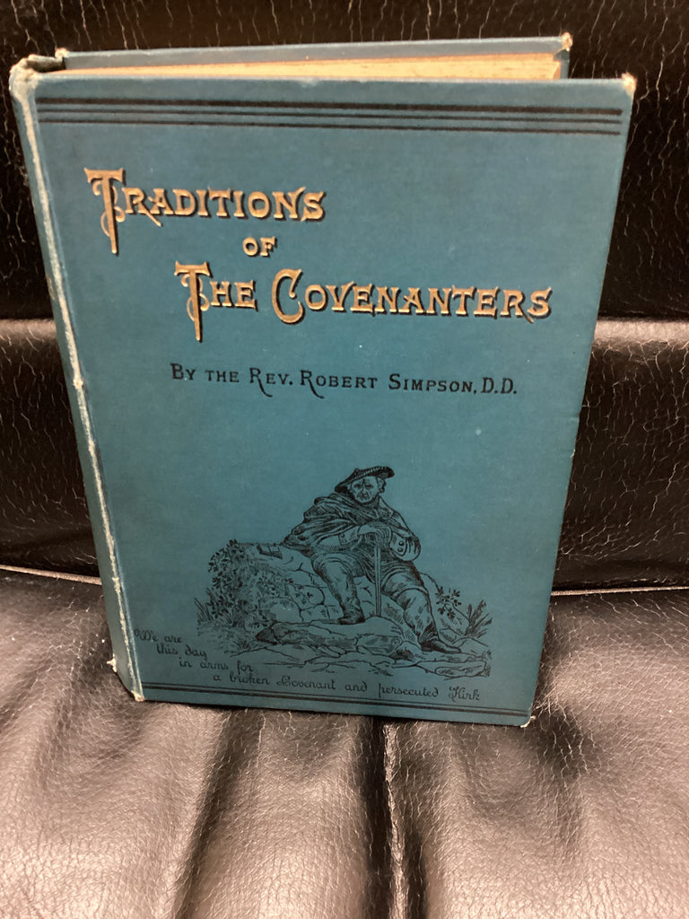 Traditions of the Covenanters (Used Copy)
