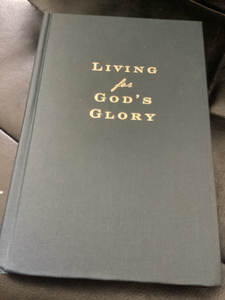 Living for God's Glory (Used Copy)