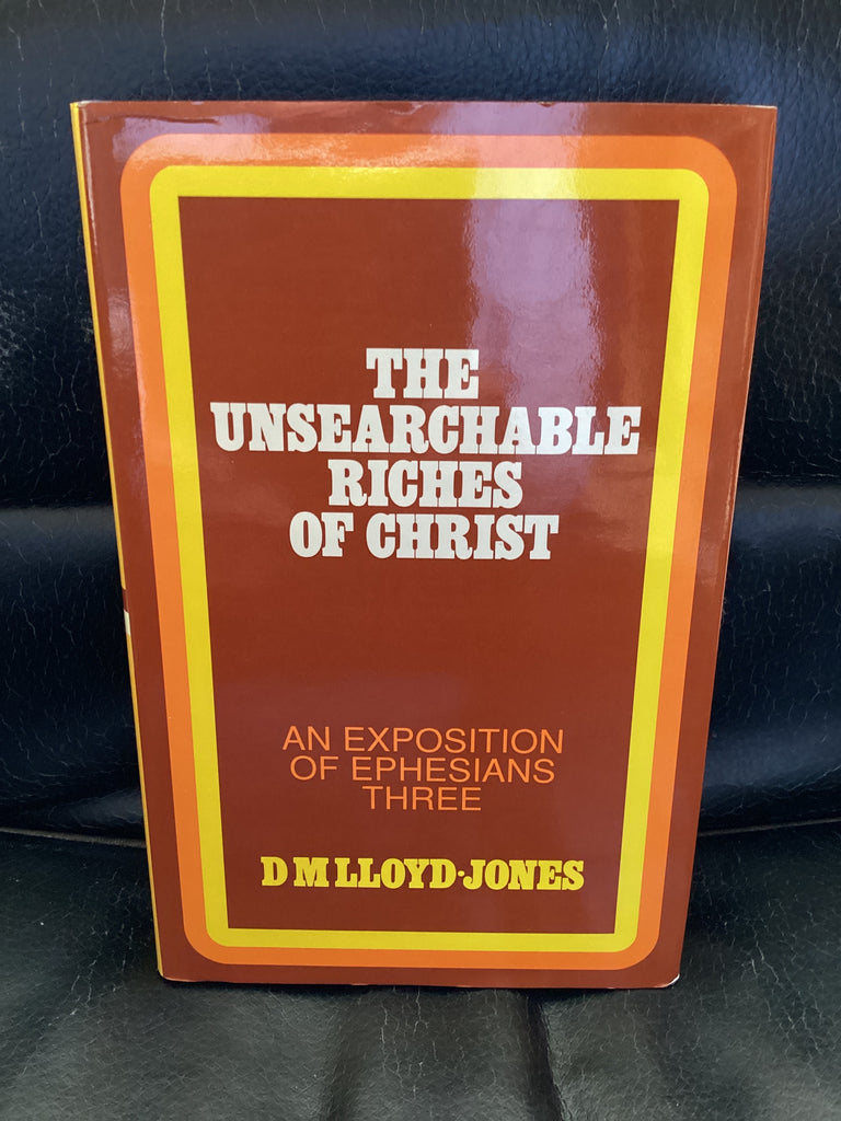 The Unsearchable Riches of Christ (Used Copy)