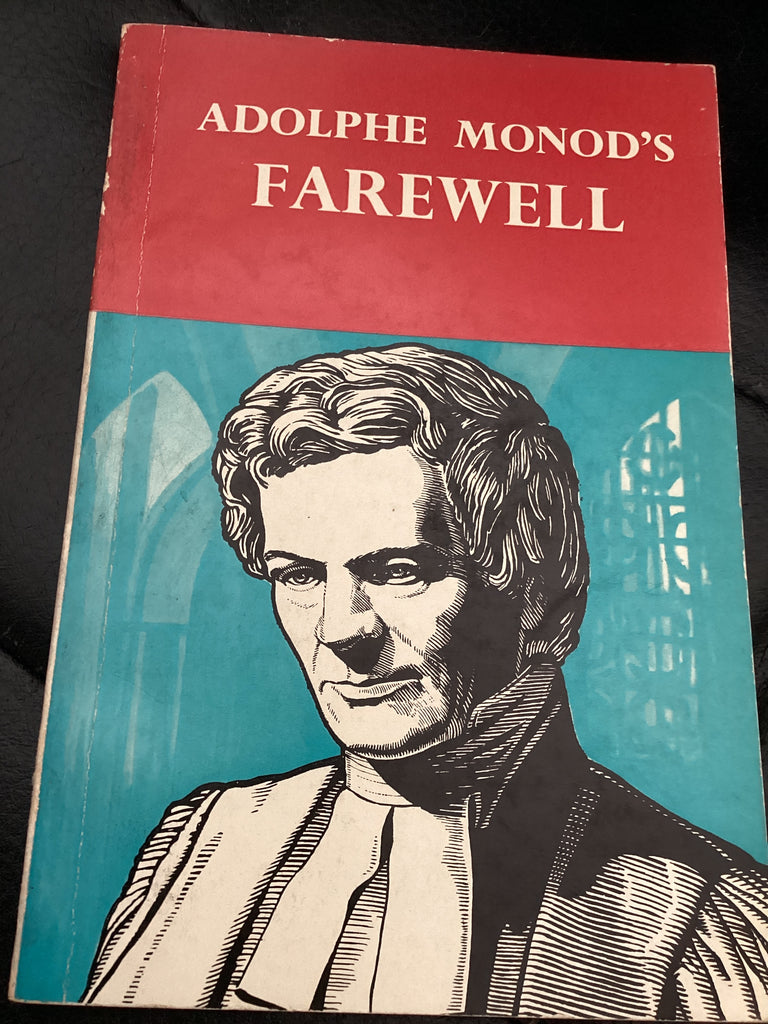 Adolphe Monod's Farewell (Used Copy)