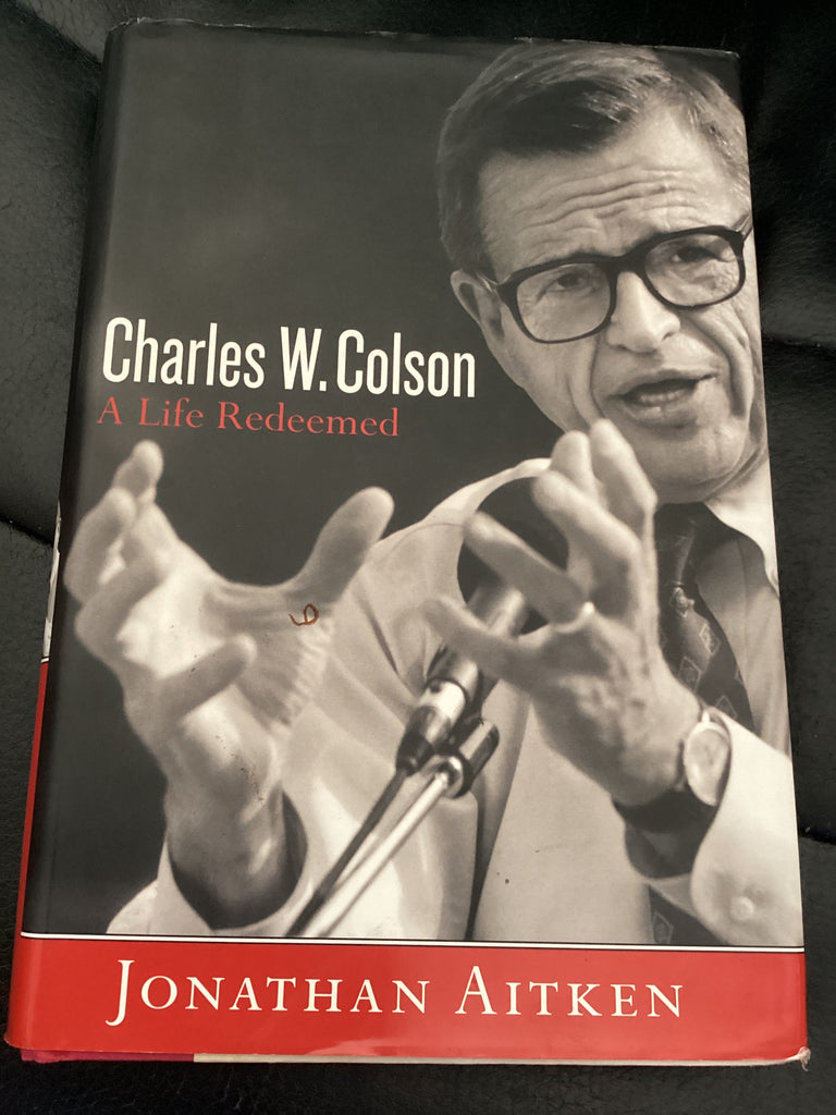 Charles W. Colson - A Life Redeemed (Used Copy)