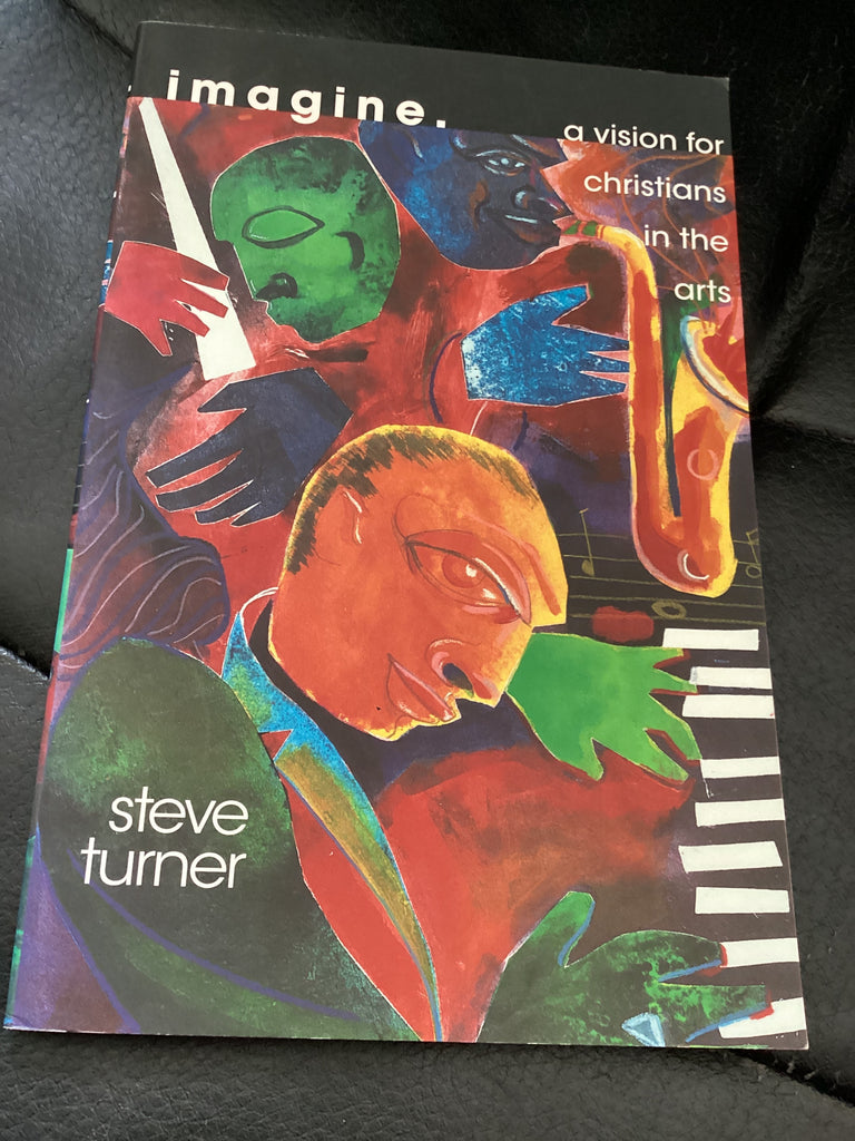 Imagine - A Vision for Christians in the Arts (Used Copy)