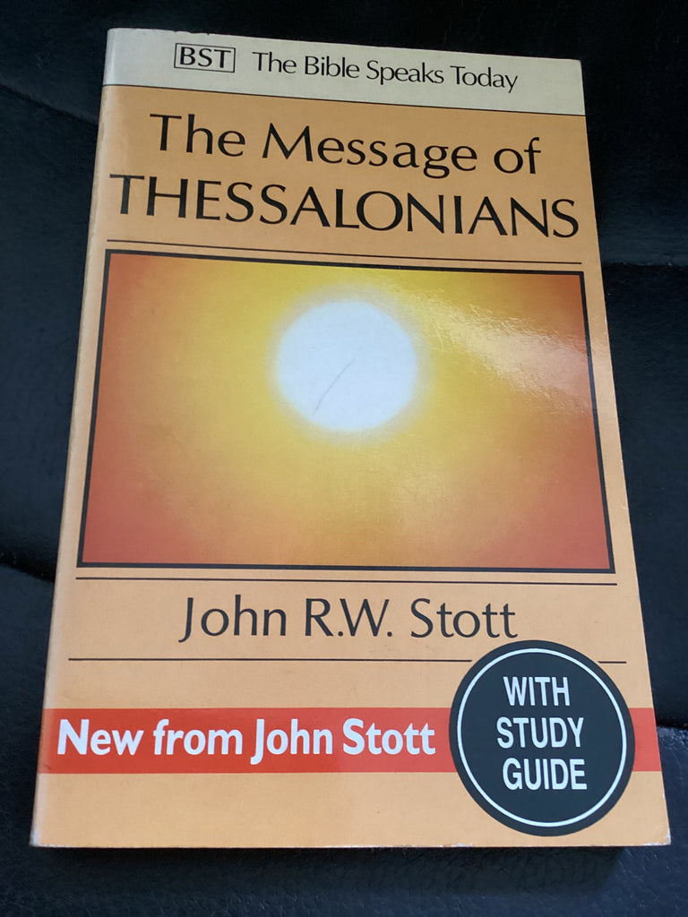The Message of Thessalonians (Used Copy)