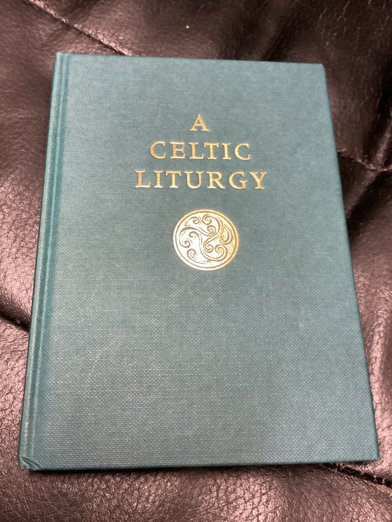 A Celtic Liturgy (Used Copy)