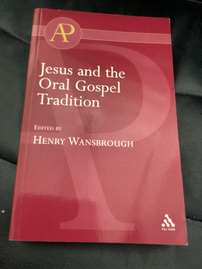 Jesus and the Oral Gospel Tradition (Used Copy)