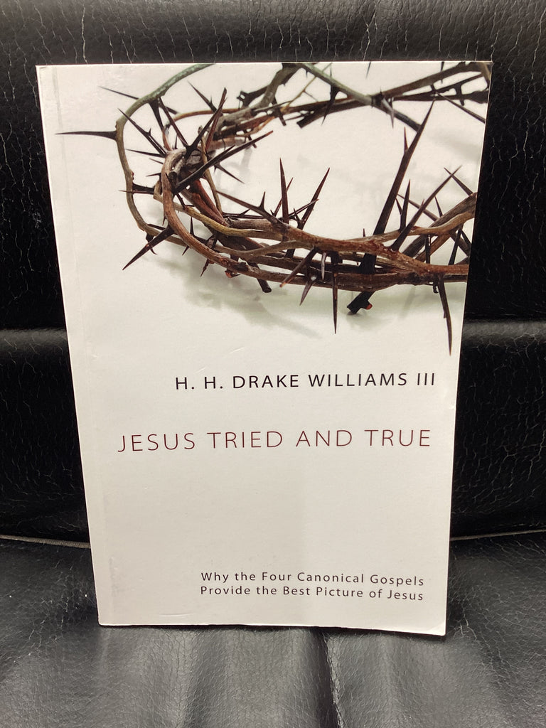 Jesus Tried and True (Used Copy)