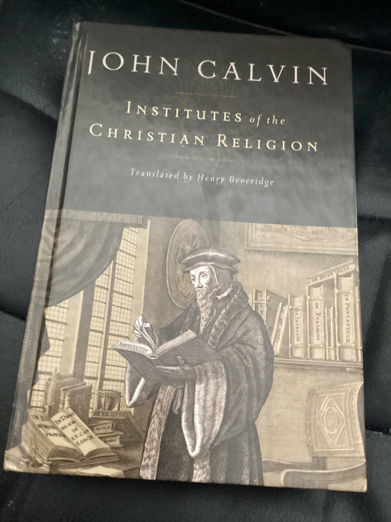 Institutes of the Christian Religion (Used Copy)