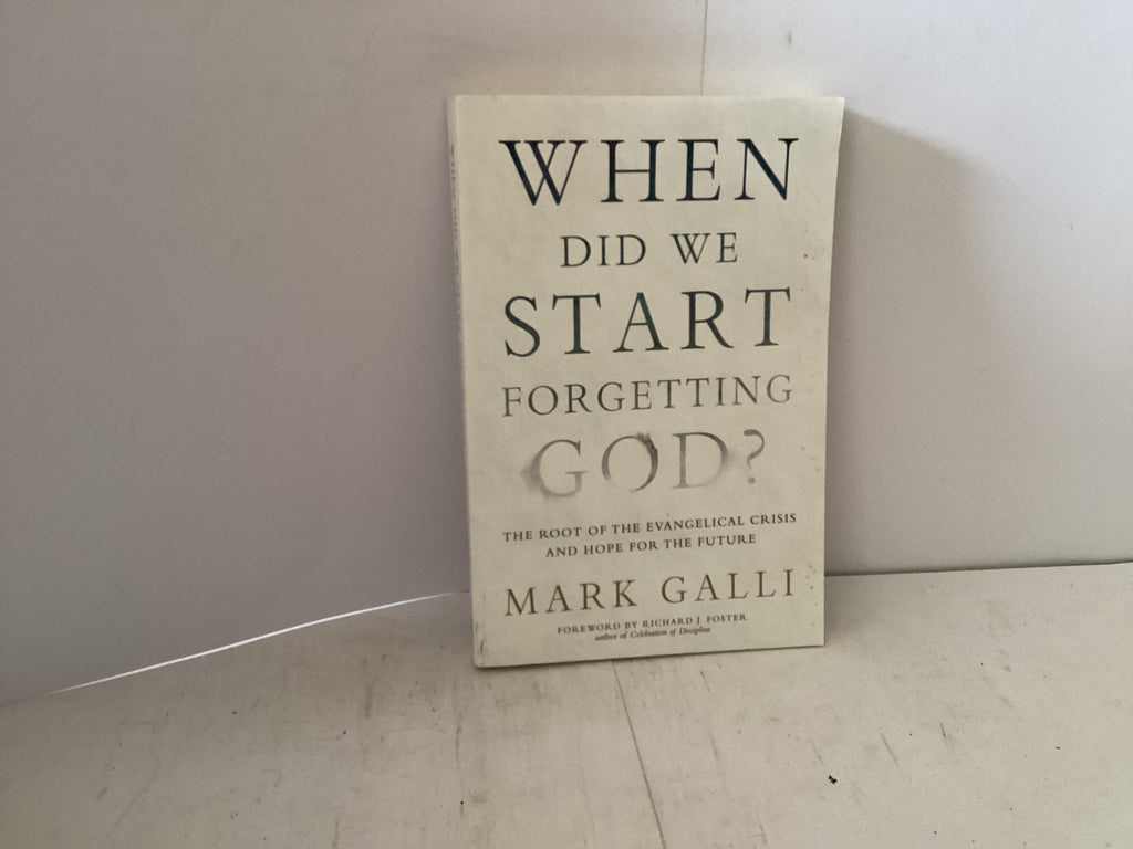 When Did We Start Forgetting God? (The John Gowan Collection)