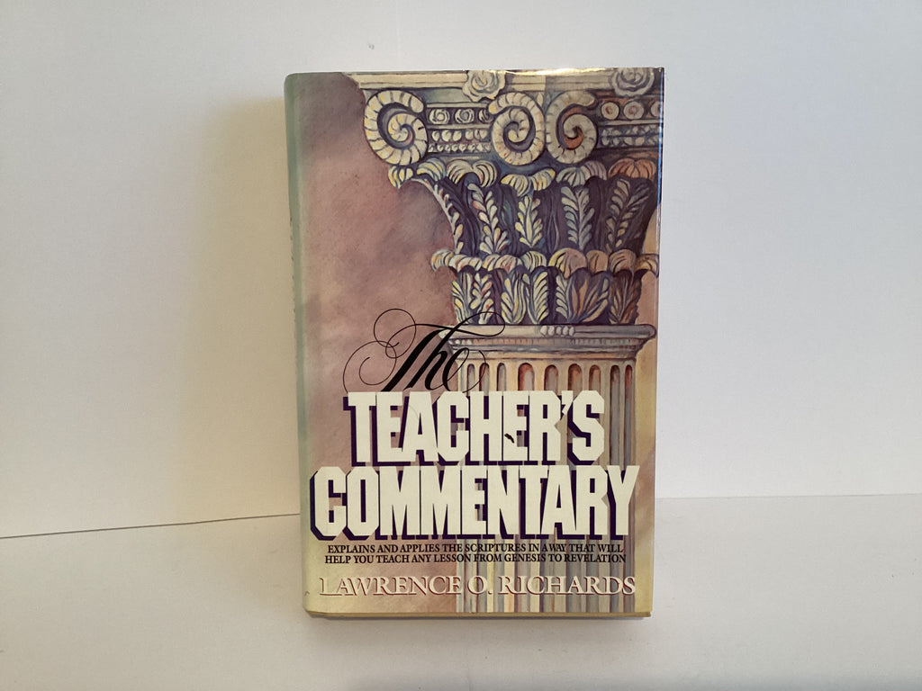The Teachers Commentary: Genesis to Revelation (John Gowan Collection)