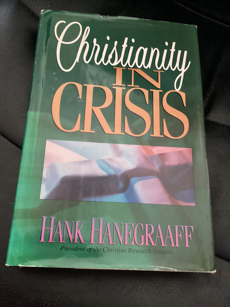 Christianity in Crisis (Used Copy)