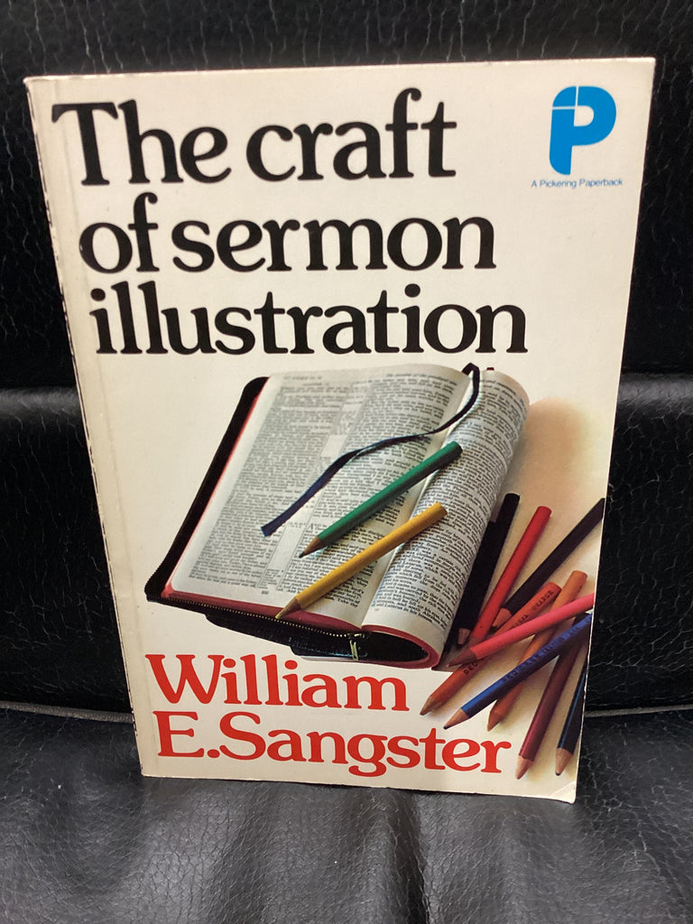 The Craft of Sermon Illustration (Used Copy)