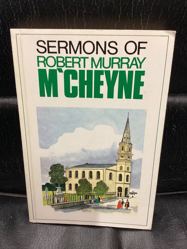 Sermons of Robert Murray M'Cheyne (Used Copy)