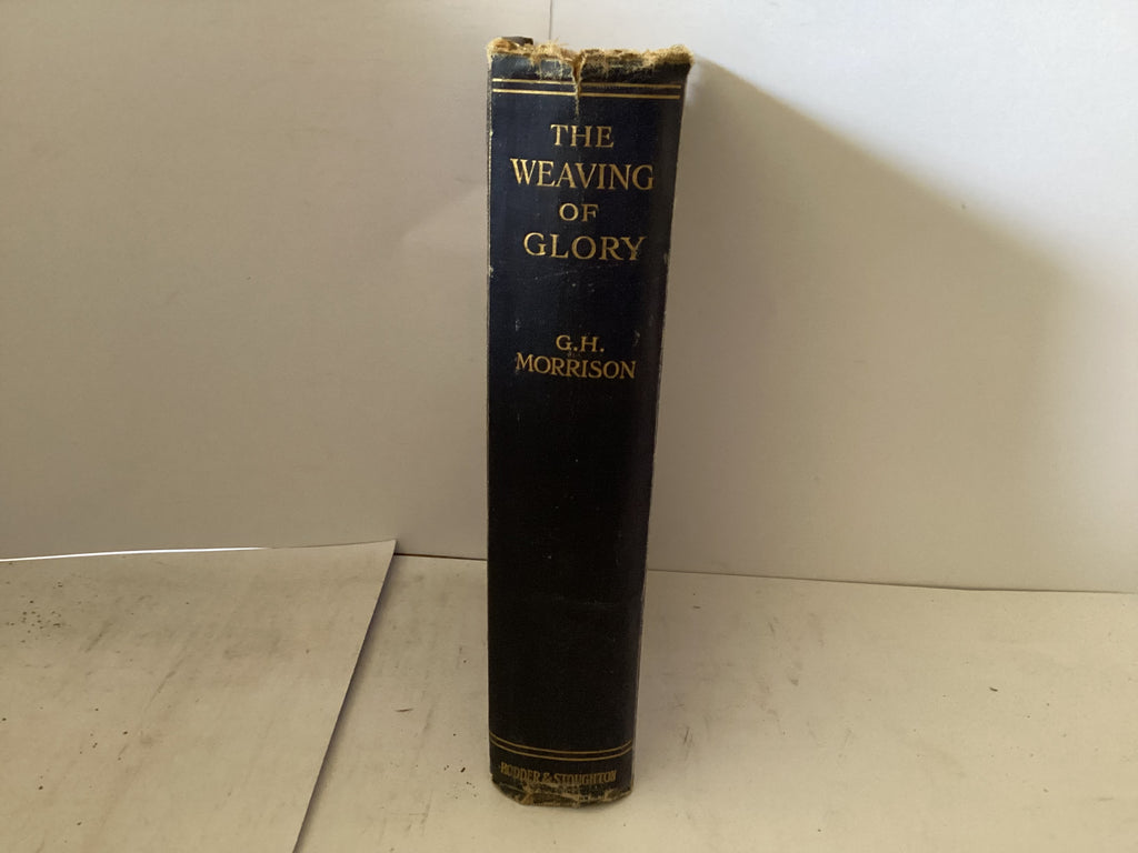 The Weaving of Glory (The John Gowan Collection)