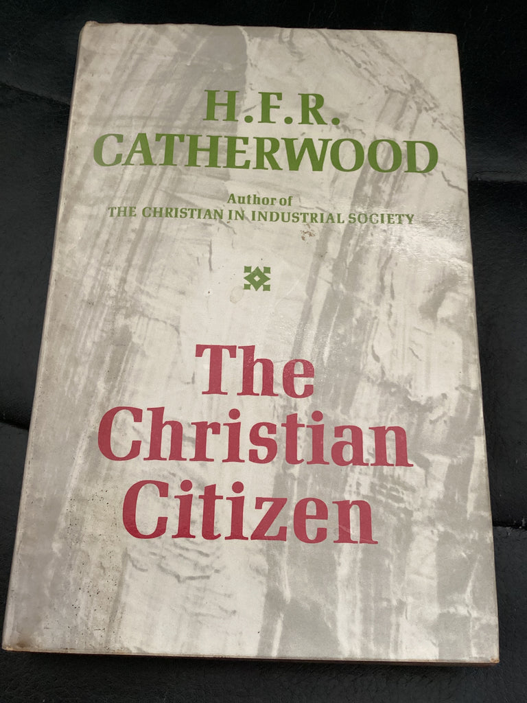 The Christian Citizen (Used Copy)