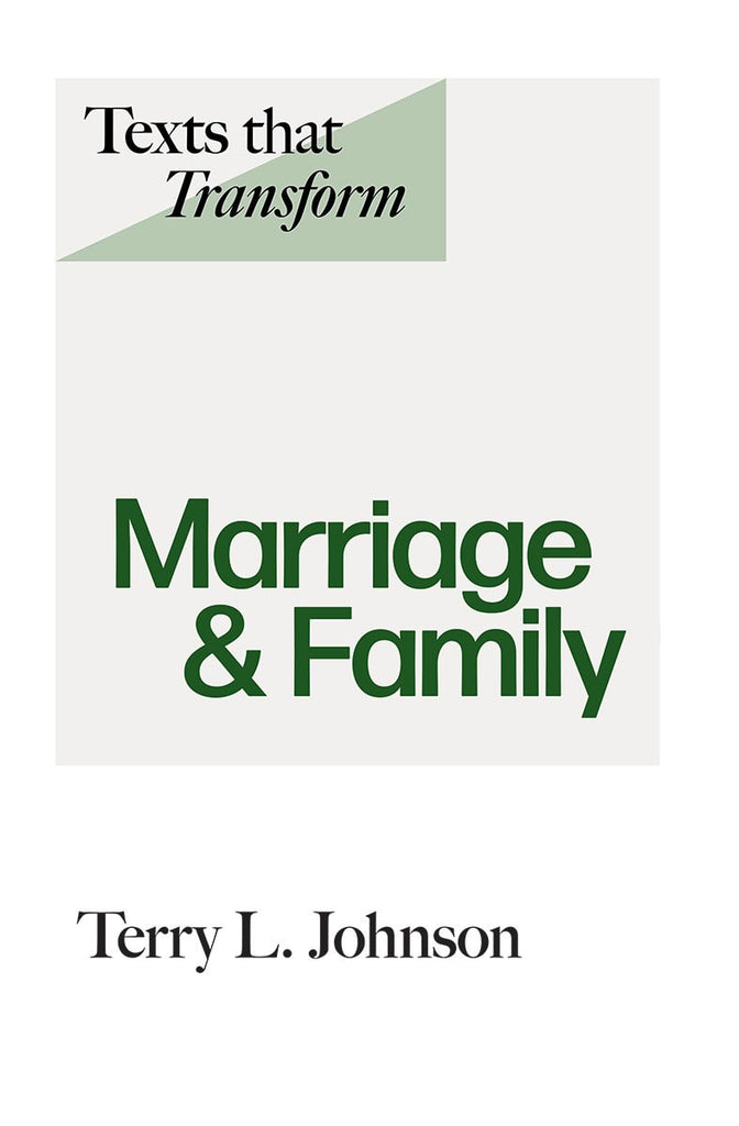 Texts That Transform: Marriage and Family