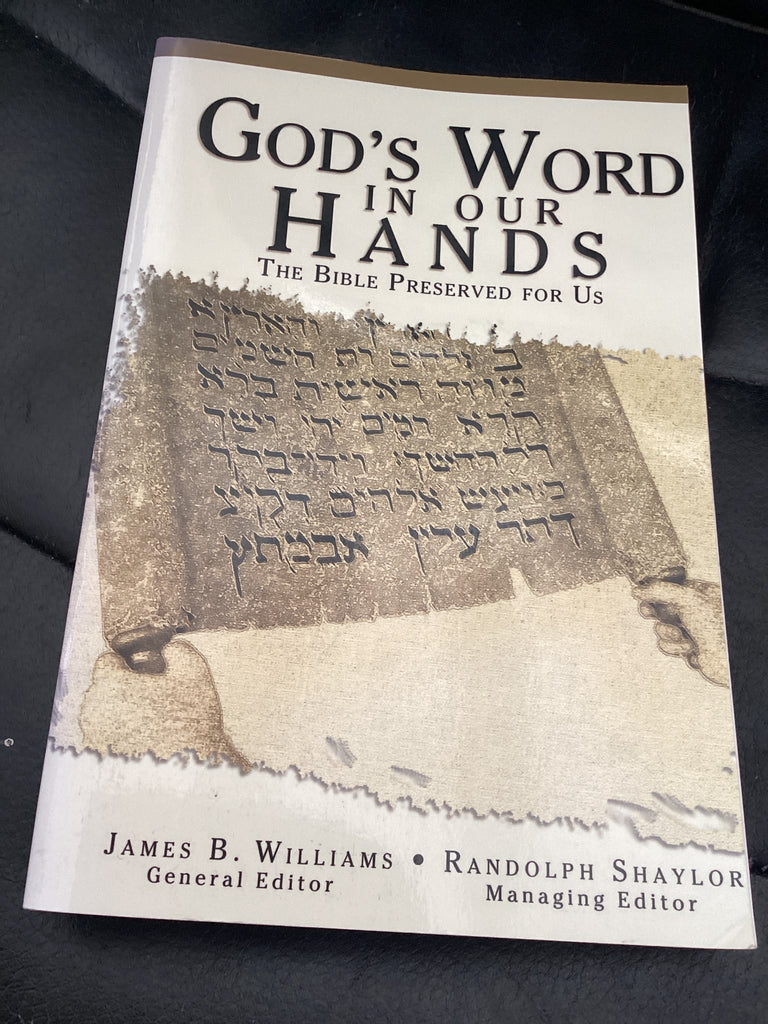 God's Word in Our Hands: The Bible Preserved for Us (Used Copy)