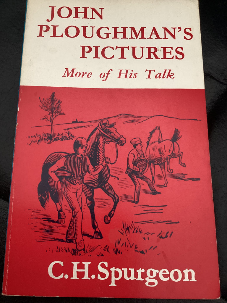 John Ploughman's Pictures More of His Talk (Used Copy)