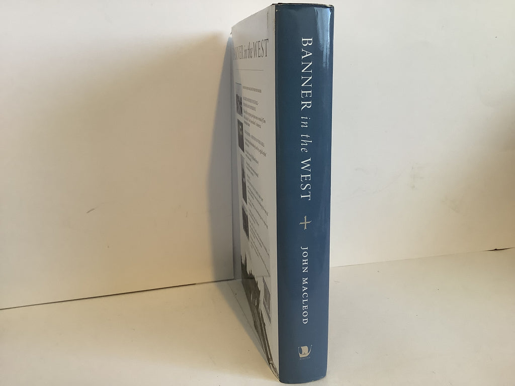 Banner in the West: A Spiritual History of Lewis and Harris (John Gowan Collection)