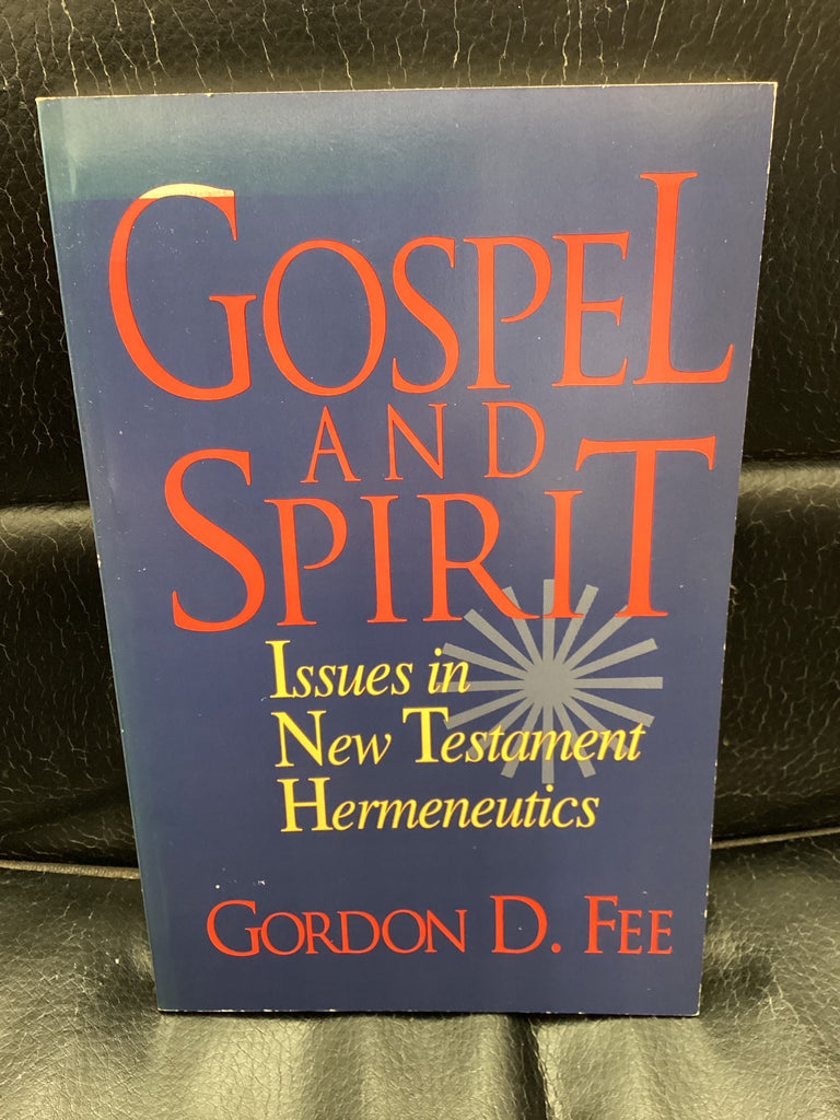 Gospel and Spirit - Issues in New Testament Hermeneutics (Used Copy)