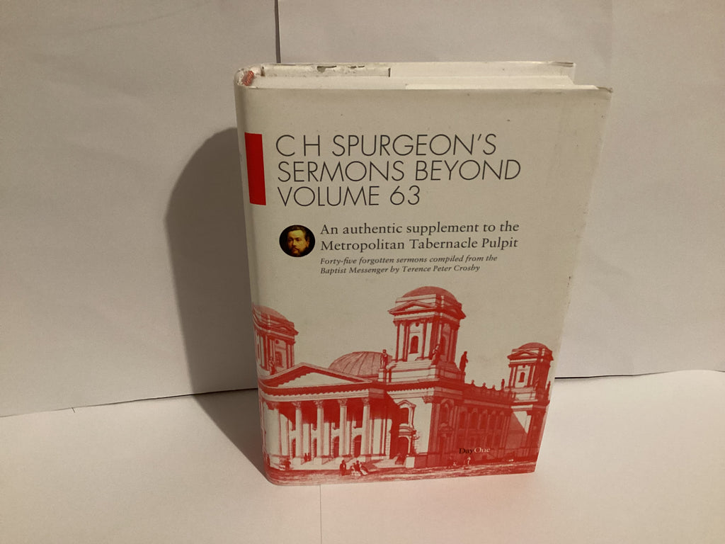 C H Spurgeon’s Sermons Beyond (Volume 63) (John Gowan Collection)