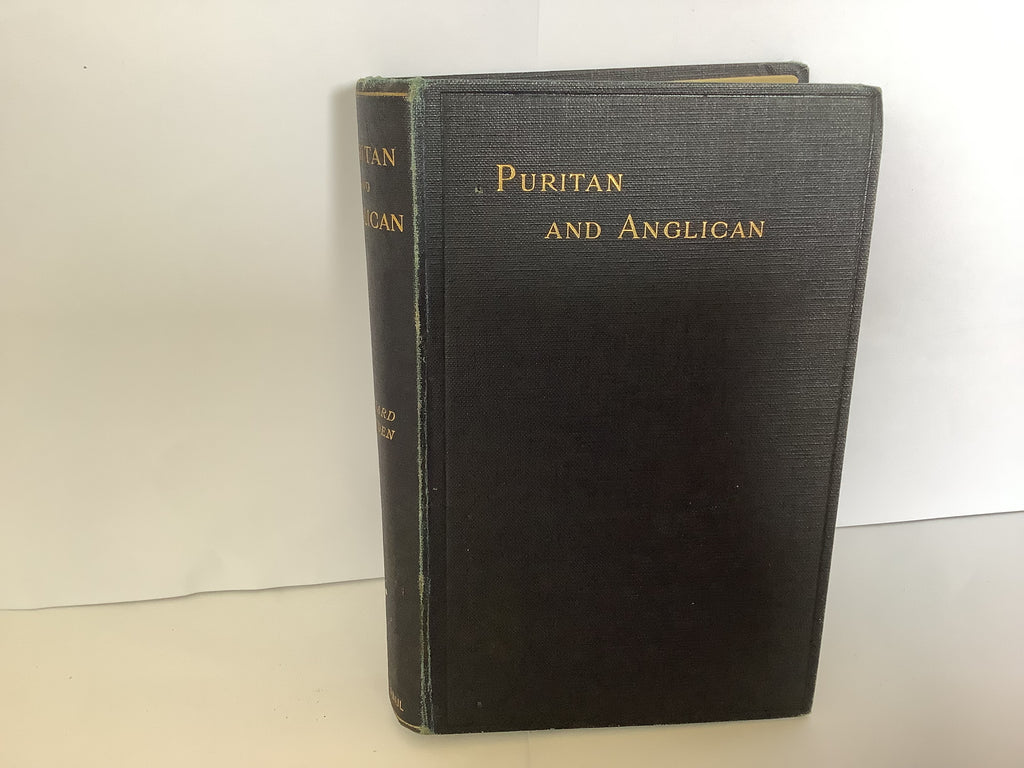 Puritan and Anglican: Studies in Literature (John Gowan Collection)