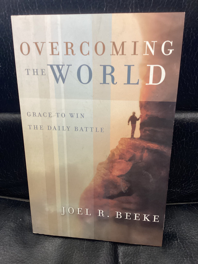 Overcoming the World - Grace to win the Daily Battle (Used Copy)