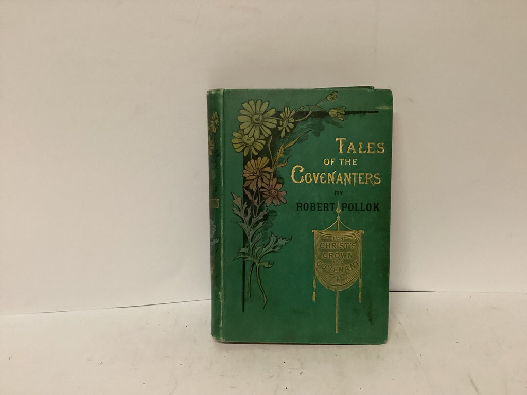 Tales of the Covenanters (The John Gowan Collection)