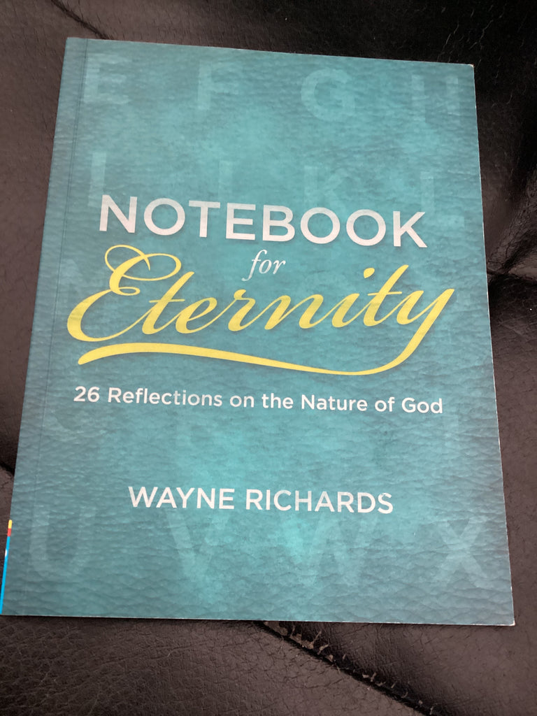 Notebook for Eternity - 26 Reflections on the Nature of God (Used Copy)