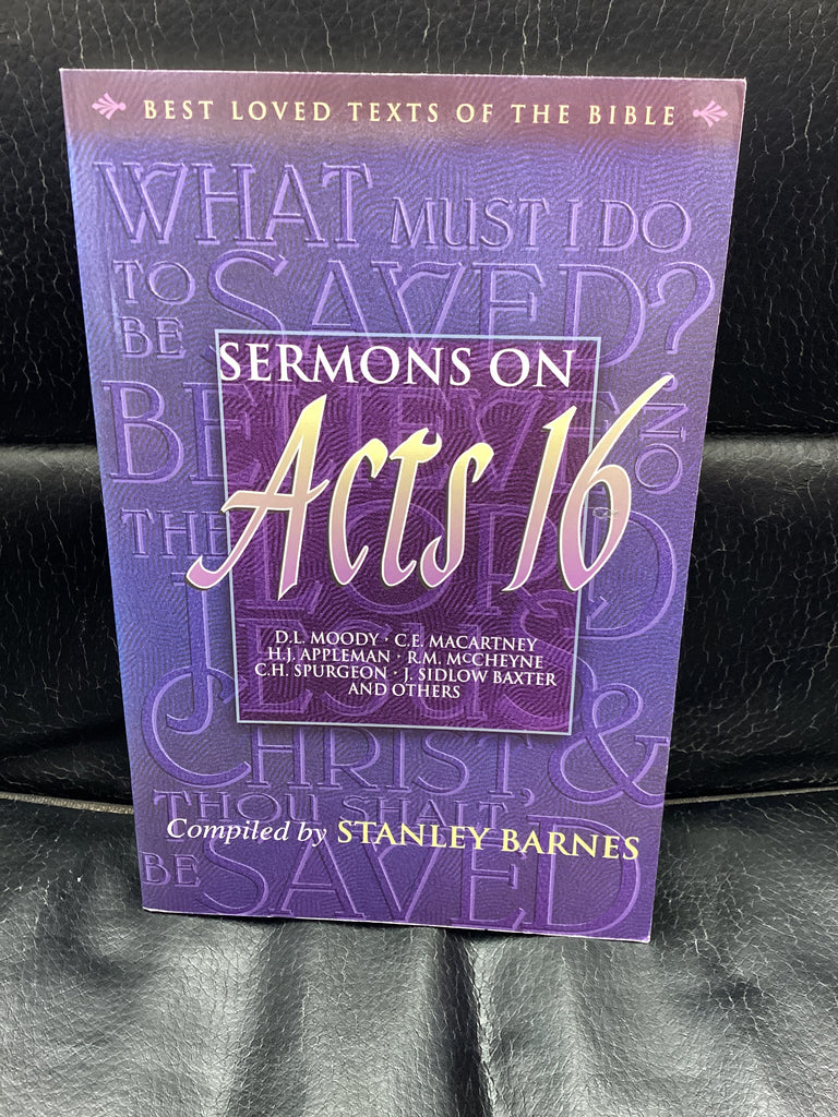 Sermons on Acts 16 (Used Copy)