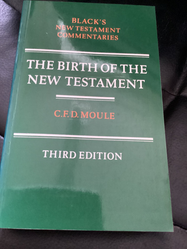 The Birth of the New Testament - Black's New Testament Commentary (Used Copy)