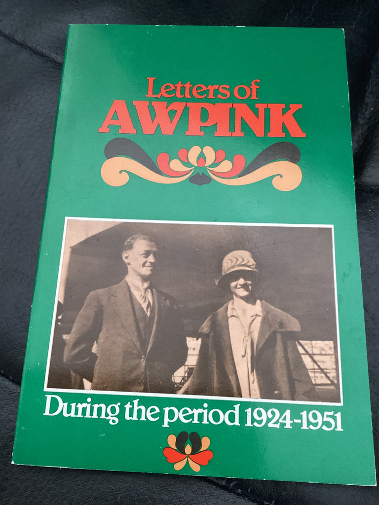 Letters of A W Pink - During the period 1924-1951 (Used Copy)
