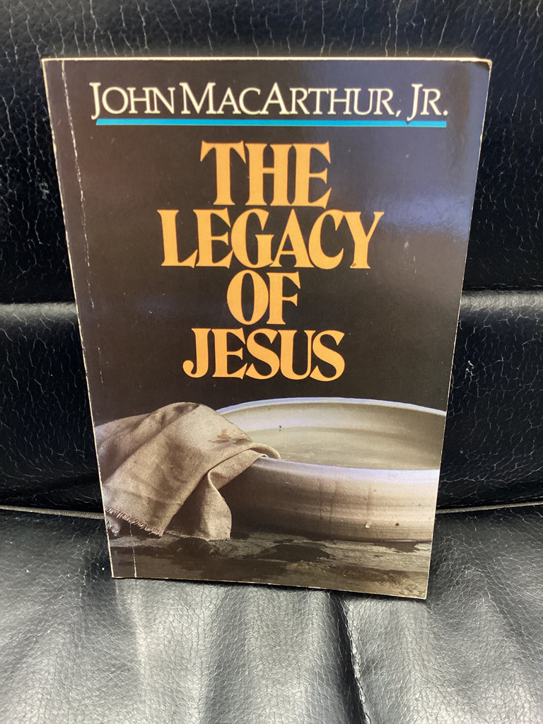 The Legacy of Jesus (Used Copy)