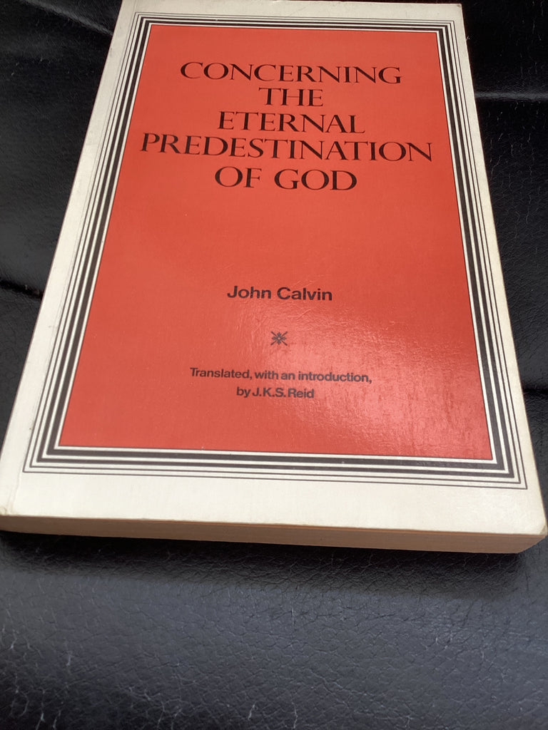 Concerning the Eternal Predestination of God (Used Copy)