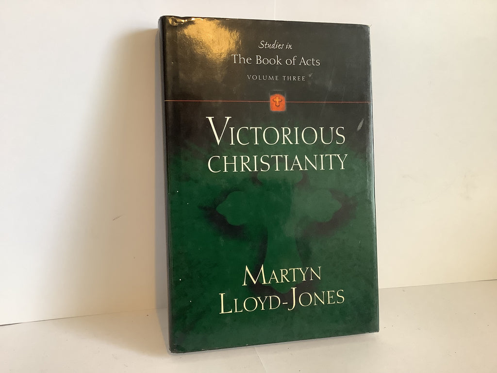 Victorious Christianity: Studies on the Book of Acts (John Gowan Collection)