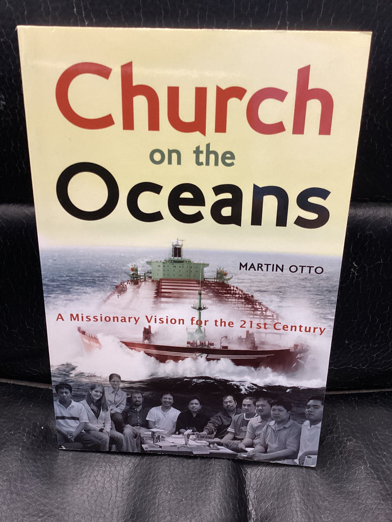 Church on the Oceans - A Missionary Vision for the 21st Century (Used Copy)