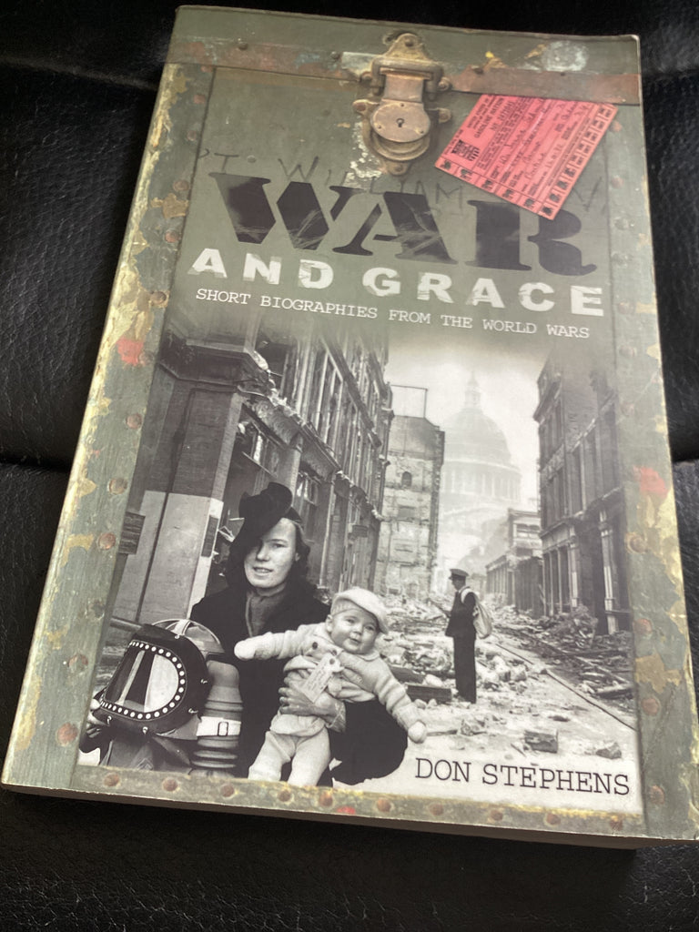 War and Grace: Short Biographies From the World Wars (Used Copy)