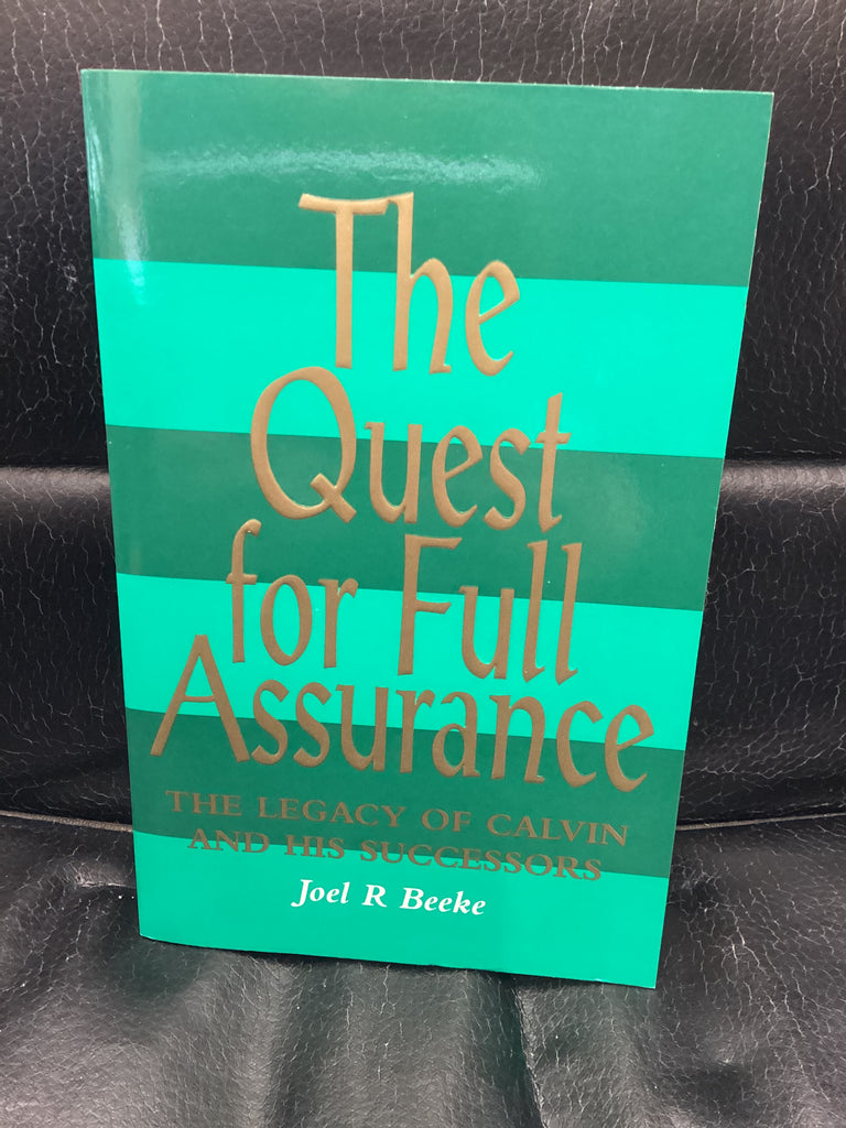 The Quest For Full Assurance (Used Copy)