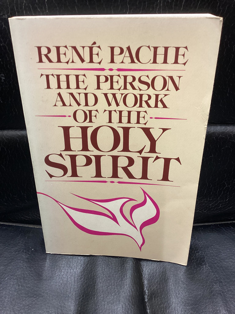 The Person and Work of the Holy Spirit (Used Copy)