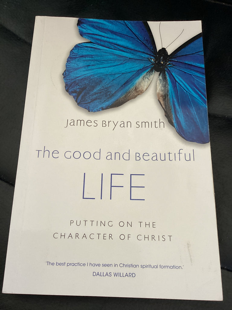 The Good and Beautiful Life (Used Copy)