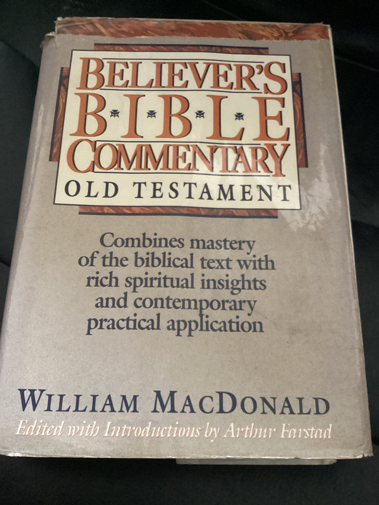 Believer's Bible Commentary: Old Testament (Used Copy)