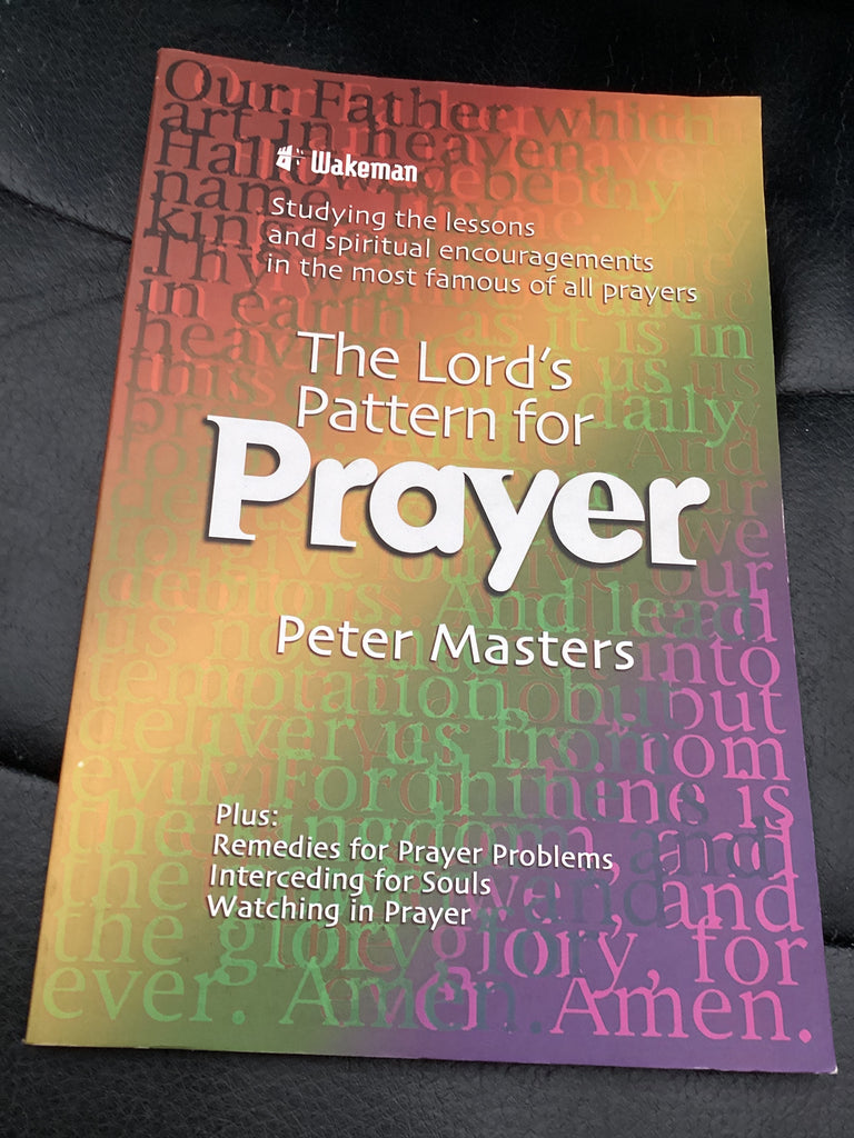 The Lord's Pattern For Prayer (Used Copy)