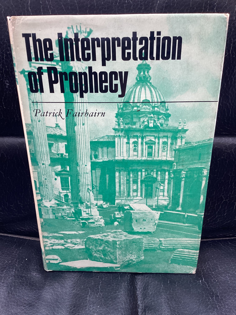 The Interpretation of Prophecy (Used Copy)