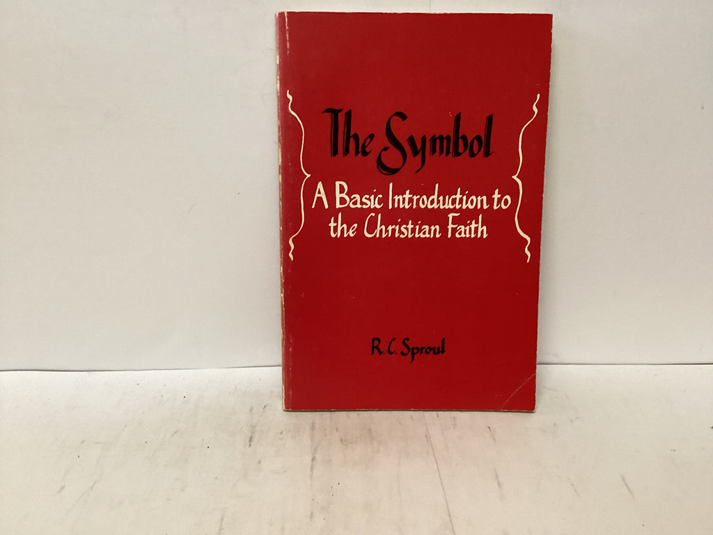 The Symbol- A Basic Introduction to the Christian Faith (The John Gowan Collection)