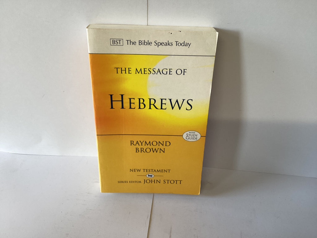 The Bible Speaks Today: Hebrews (John Gowan Collection)