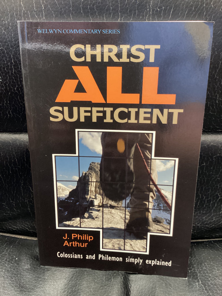 Christ All Sufficient (Used Copy)