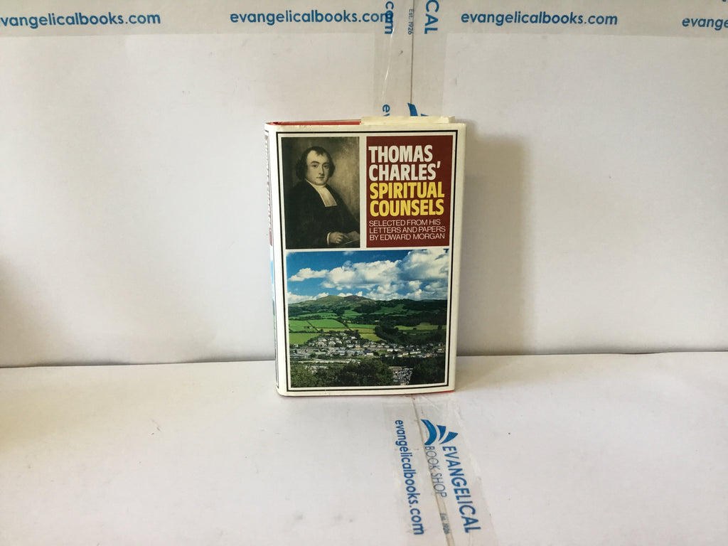 Thomas Charles’ Spiritual Counsels (The John Gowan Collection)